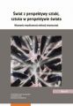 Swiat z perspektywy sztuki, sztuka w perspektywie swiata. Wyzwania wspolczesnej edukacji artystycznej. Tom 2