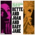 Bette And Joan And Baby Jane