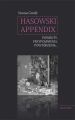 Hasowski Appendix. Powroty. Przypomnienia. Powtorzenia…