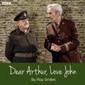 Dear Arthur, Love John