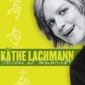 Kathe Lachmann, Sitzriesen auf Wanderschaft