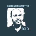 Hannes Ringlstetter, SOLO+