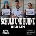 Schuld und Buhne - Live-Lesung mit Trinkspiel, Folge 4: Drogen, Sex und Schokolade. Glotz doch nicht so obsessiv. (Live-Lesung mit Trinkspiel)