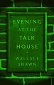 Evening at the Talk House (TCG Edition)