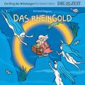 Die ZEIT-Edition "Der Ring des Nibelungen fur kleine Horer" - Das Rheingold