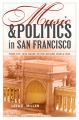 Music and Politics in San Francisco