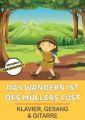 Das Wandern ist des Mullers Lust