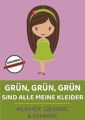 Grun, grun, grun sind alle meine Kleider