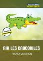 Ah les crocodiles