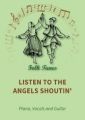 Listen To The Angels Shoutin'