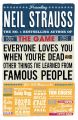 Everyone Loves You When You're Dead