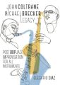 John Coltrane Michael Brecker Legacy