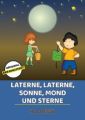 Laterne, Laterne, Sonne, Mond und Sterne