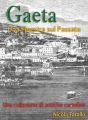 Gaeta - Una Finestra Sul Passato