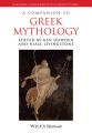 A Companion to Greek Mythology