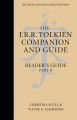 The J. R. R. Tolkien Companion and Guide: Volume 3: Readers Guide PART 2