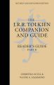 The J. R. R. Tolkien Companion and Guide: Volume 3: Readers Guide PART 2
