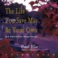 Life You Save May Be Your Own