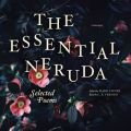 Essential Neruda