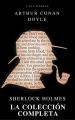 Sherlock Holmes. La coleccion completa (Active TOC) (AtoZ Classics)