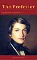 The Professor (With Preface) (Cronos Classics)