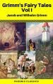Grimms' Fairy Tales: Volume I - Illustrated (Phoenix Classics)
