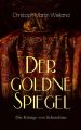 Der goldne Spiegel - Die Konige von Scheschian 