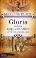 Gloria und eine agyptische Affare