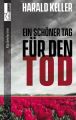 Ein schoner Tag fur den Tod