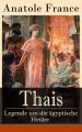 Thais - Legende um die agyptische Hetare