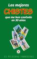 Los mejores chistes que me han contado en 30 anos