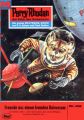 Perry Rhodan 415: Freunde aus einem fremden Universum