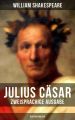Julius Casar (Zweisprachige Ausgabe: Deutsch-Englisch)