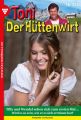 Toni der Huttenwirt (ab 301) 326 – Heimatroman