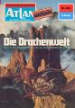 Atlan 243: Die Drachenwelt