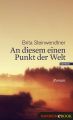 An diesem einen Punkt der Welt