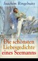 Die schonsten Liebesgedichte eines Seemanns