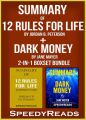 Summary of 12 Rules for Life: An Antidote to Chaos by Jordan B. Peterson + Summary of Dark Money by Jane Mayer 2-in-1 Boxset Bundle Summary of 12 Rules for Life: An Antidote to Chaos by Jordan B. Peterson + Summary of Dark Money by Jane Mayer 2-in-1 Boxset Bundle