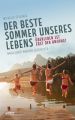 Der beste Sommer unseres Lebens