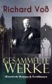 Gesammelte Werke: Historische Romane & Erzahlungen