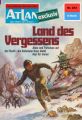 Atlan 253: Land des Vergessens