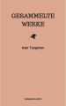 Gesammelte Werke: Romane + Erzahlungen + Gedichte in Prosa (83 Titel in einem Buch - Vollstandige deutsche Ausgaben): Vater und Sohne + Aufzeichnungen ... Liebe + Gespenster und viel mehr