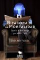 Bitacora de la mortalidad