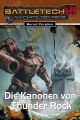 BattleTech 28: Die Kanonen von Thunder Rock