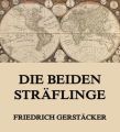 Die beiden Straflinge