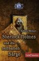 Sherlock Holmes 5: Sherlock Holmes und die seltsamen Sarge
