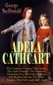 ADELA CATHCART - The Complete Fantasy Tales Series: The Light Princess, The Shadows, Christmas Eve, The Giant's Heart, The Broken Swords, The Cruel Painter, The Castle and many more