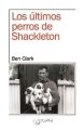 Los ultimos perros de Shackleton