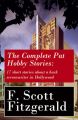 The Complete Pat Hobby Stories: 17 short stories about a hack screenwriter in Hollywood