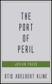 The Port of Peril